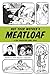 Not Your Mother's Meatloaf:...