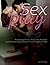 Sex Play: Tantalizing Thrills, Passionate Positions and Mind-Blowing Moves for Crazy, Sexy Fun in Bed