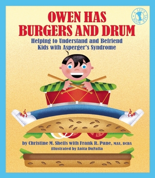 Owen Has Burgers and Drum: Helping to Understand and Befriend Kids with Asperger's Syndrome (Let's Talk)