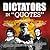 Dictators in "Quotes": Rant...