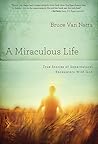 A Miraculous Life...