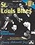 St. Louis Blues: Traditional Dixieland Classics