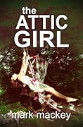 The Attic Girl