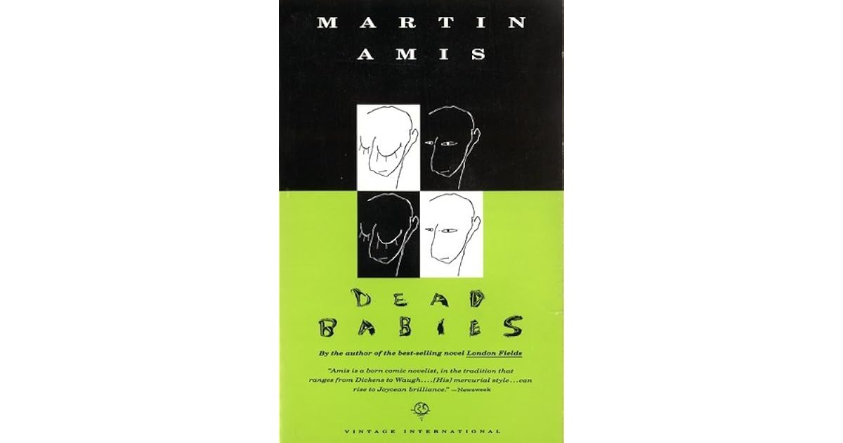 Dead Babies by Martin Amis