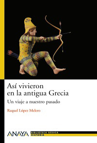 Así vivieron en la antigua Grecia (Paperback)