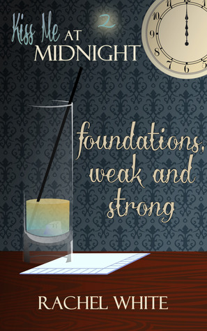 Foundations, Weak and Strong (Kindle Edition)
