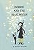 Dorrie and the Blue Witch