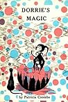 Dorrie's Magic by Patricia Coombs