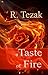 A Taste of Fire #1