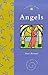 Angels: A Piatkus Guide