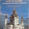 Gold in Azure: One Thousand Years of Russian Architecture Gold in Azure: One Thousand Years of Russian Architecture
