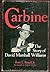 Carbine: The Story of David Marshall Williams