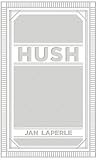 Hush