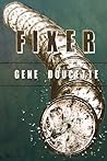 Fixer by Gene Doucette