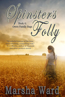 Spinster's Folly (The Owen Family Saga, #4)