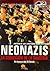 Neonazis. La seducción de la Svástica: En busca del IV Reich (Investigacion Abierta / Open Investigation) (Spanish Edition)