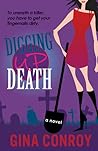 Digging Up Death