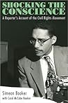 Shocking the Conscience: A Reporter's Account of the Civil Rights Movement