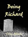 Being Richard by Toni Allen