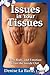 Issues in Your tissues: Heal Body and Emotion from the Inside Out