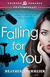 Falling for You by Heather Thurmeier