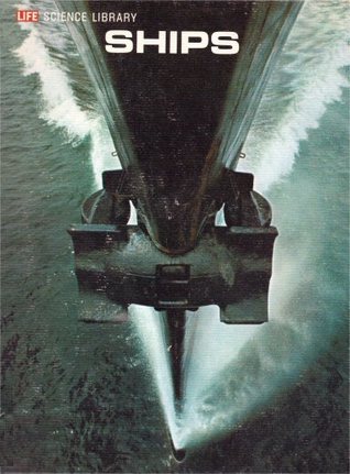 Ships (Life Science Library)