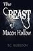 The Beast of Macon Hollow