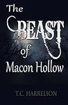 The Beast of Macon Hollow by T.C. Harrelson