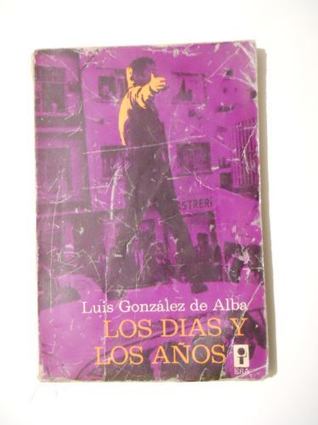 Los días y los años (Paperback)