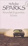 Ricordati di guardare la luna by Nicholas Sparks