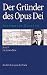 Josemaría Escrivá: Die frühen Jahre (Der Gründer des Opus Dei, #1)