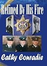 Refined by his fire by Cathy Conradie
