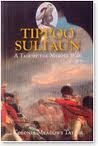 Tippoo Sultaun: A Tale of the Mysore War