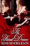 The Fairest Dream by Kevis Hendrickson The Fairest Dream by Kevis Hendrickson