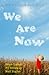 We Are Now - Flash Fiction Collection