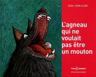 L'agneau qui ne voulait pas être un mouton (Paperback)