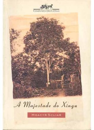 A Majestade do Xingu