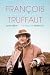 François Truffaut: The Lost...