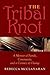 The Tribal Knot: A Memoir of Family, Community, and a Century of Change (Break Away Books)