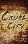 Cruel City