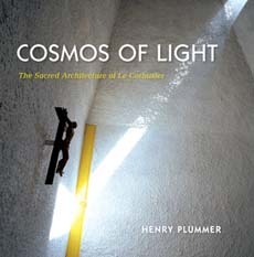 Cosmos of Light: The Sacred Architecture of Le Corbusier (Hardcover)