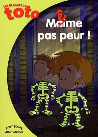 Les Blagues de Toto, Tome 8 : Même pas peur !