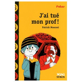 J'ai tué mon prof! (Pocket Book)