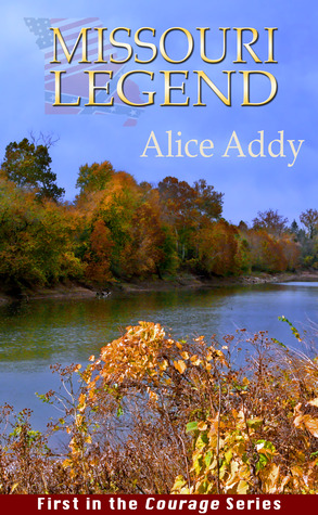 Missouri Legend (Courage, #1)