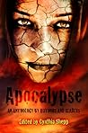 Apocalypse: An Anthology by Authors and Readers
