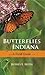 Butterflies of Indiana: A Field Guide