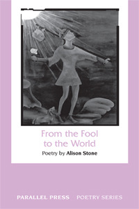 From the Fool to the World (Parallel Press Chapbook Series)