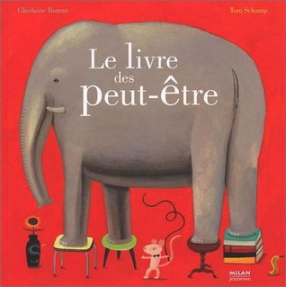 Le Livre des peut-être (Hardcover)