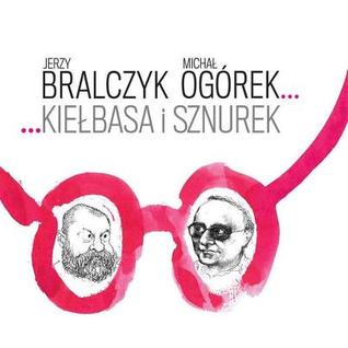 Kiełbasa i sznurek (Paperback)