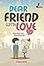 Dear Friend With Love